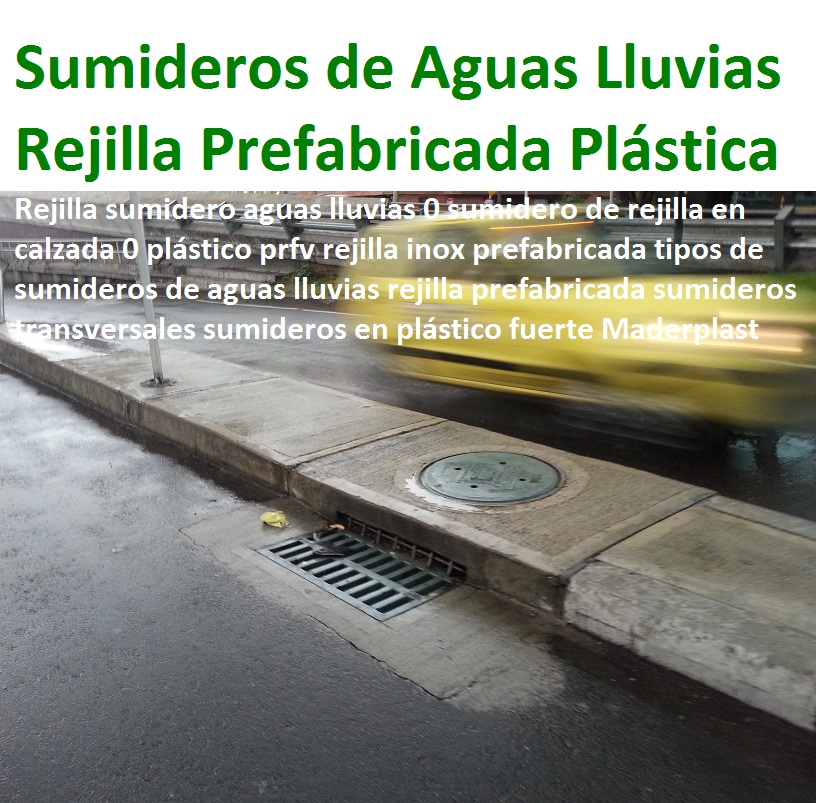 Rejilla sumidero aguas lluvias 0 sumidero de rejilla en calzada 0 plástico prfv rejilla prefabricada tipos de sumideros de aguas lluvias rejilla prefabricada sumideros transversales sumideros Rejilla sumidero aguas lluvias 0 sumidero de rejilla en calzada 0 plástico prfv rejilla prefabricada tipos de sumideros de aguas lluvias rejilla prefabricada sumideros transversales sumideros 0 Rejilla sumidero aguas lluvias 0 sumidero de rejilla en calzada 0 plástico prfv rejilla prefabricada tipos de sumideros de aguas lluvias rejilla prefabricada sumideros transversales sumideros